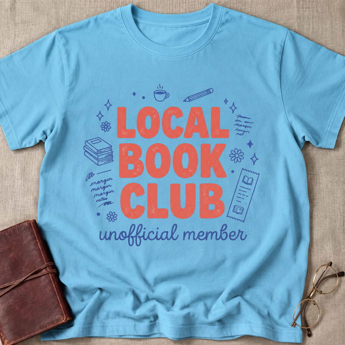 Local Book Club | Unofficial Member T-Shirt
