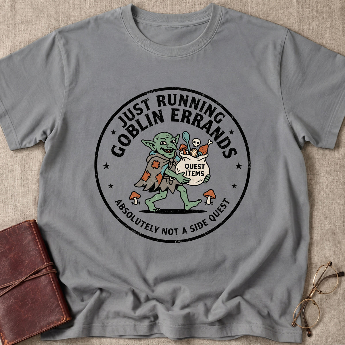 Just Running Goblin Errands T-Shirt