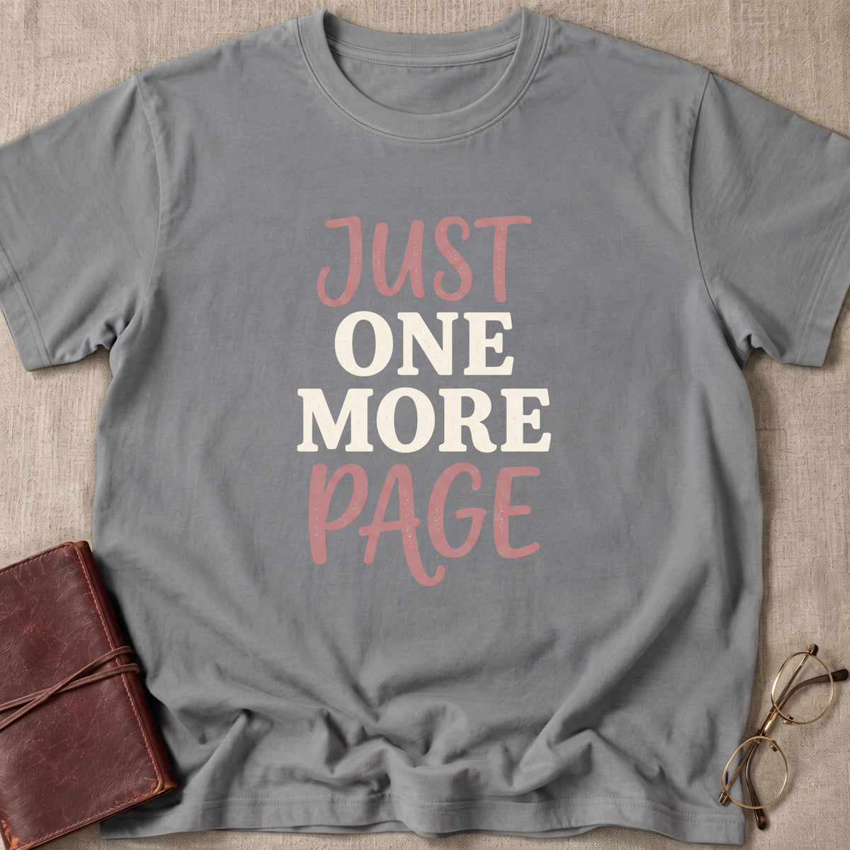 Just One More Page T-Shirt