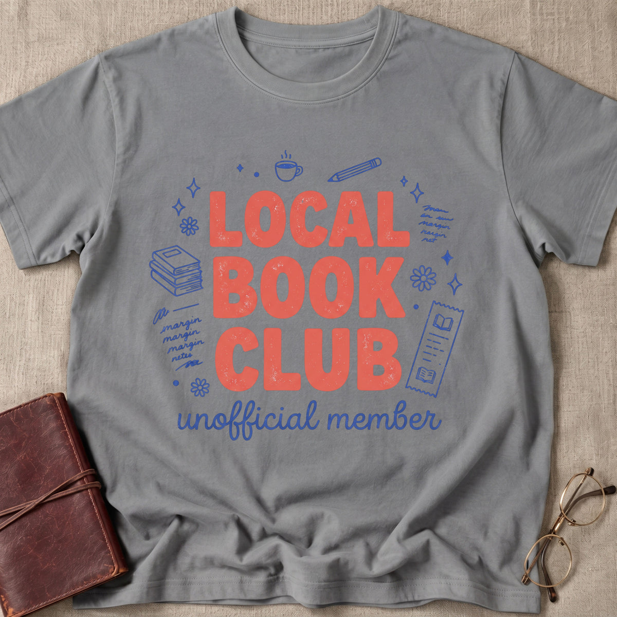 Local Book Club | Unofficial Member T-Shirt