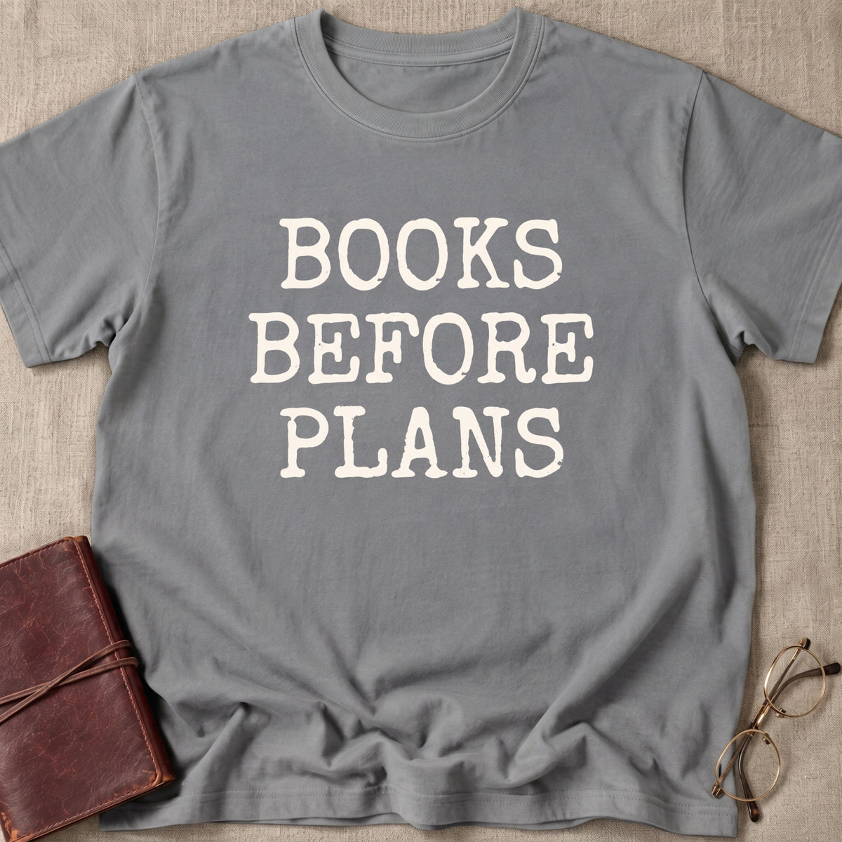 Books Before Plans T-Shirt