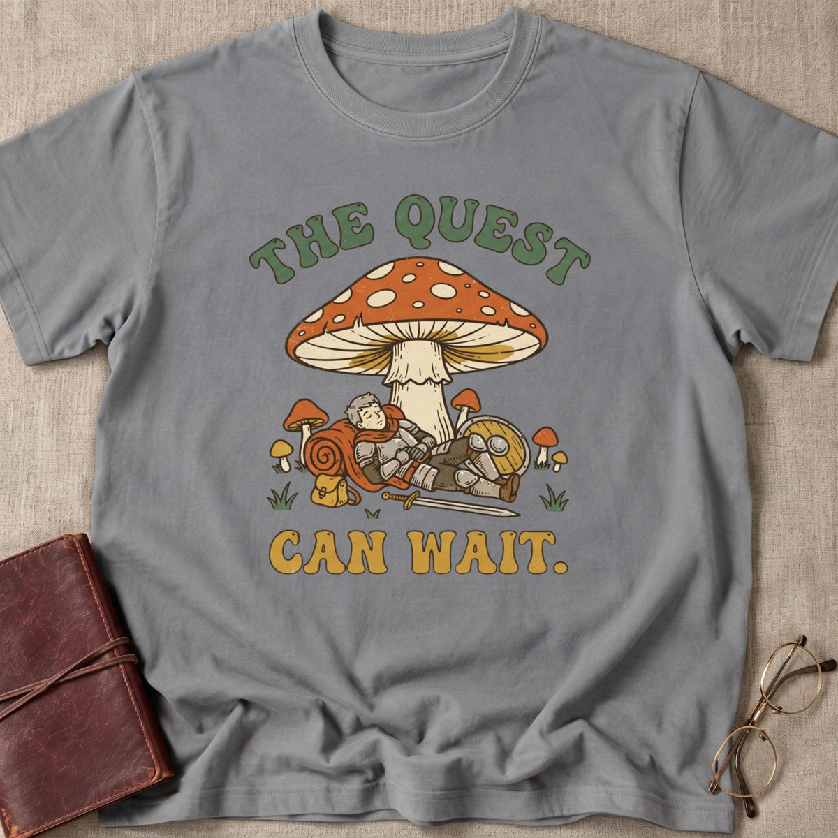 The Quest Can Wait T-Shirt