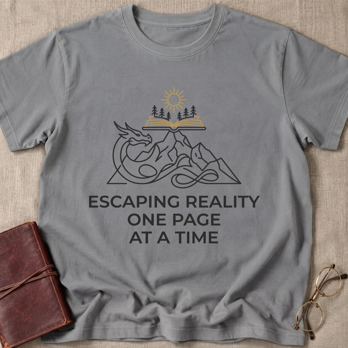 Escaping Reality One Page At A Time T-Shirt