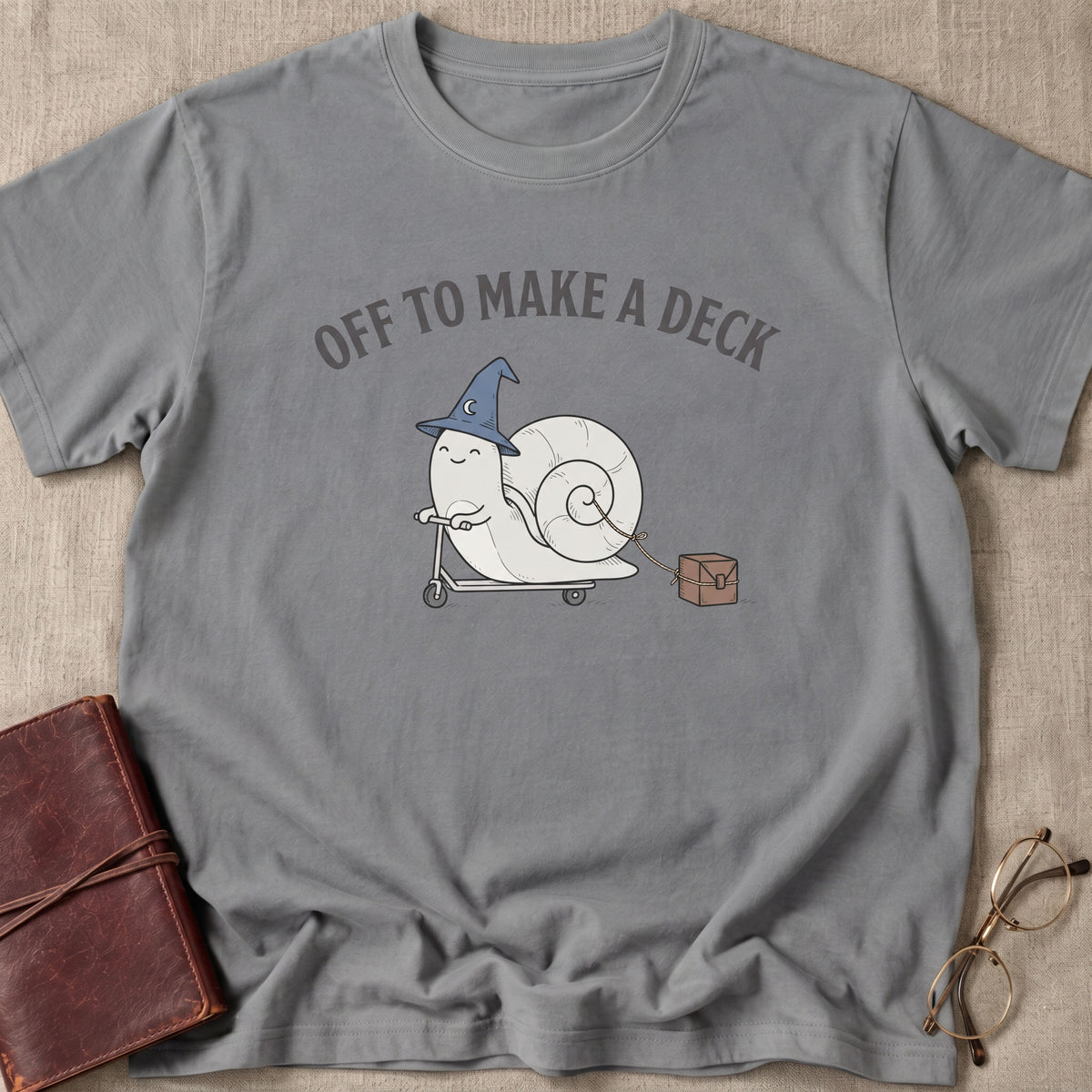Off to Make A Deck T-Shirt