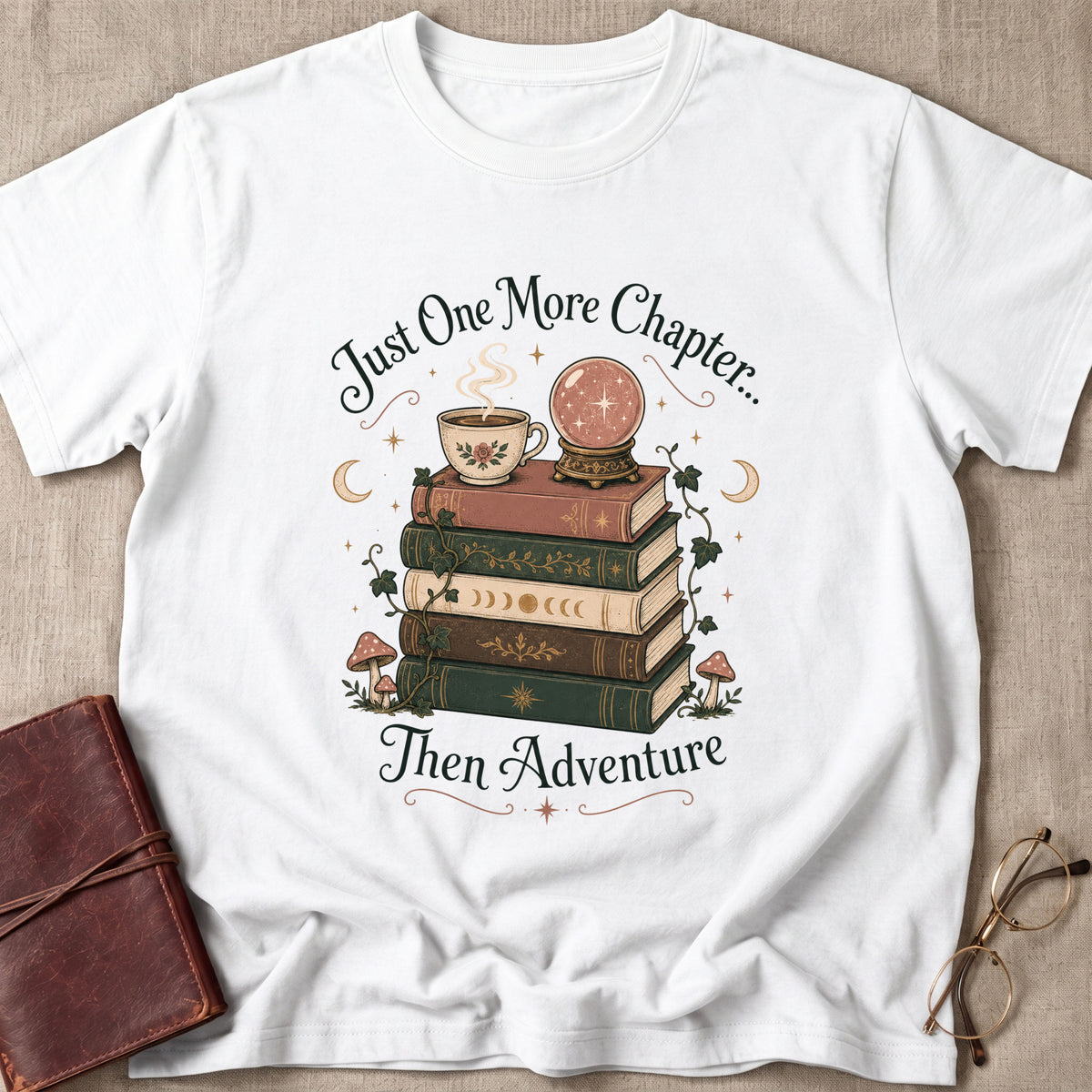 Just One More Chapter Then Adventure T-Shirt