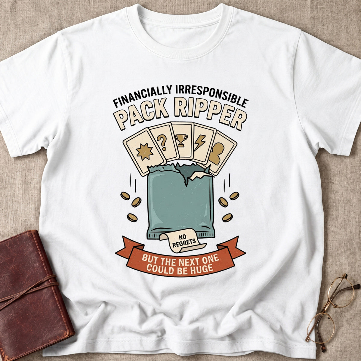 Financially Irresponsible Pack Ripper T-Shirt