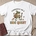 Currently On A Side Quest T-Shirt