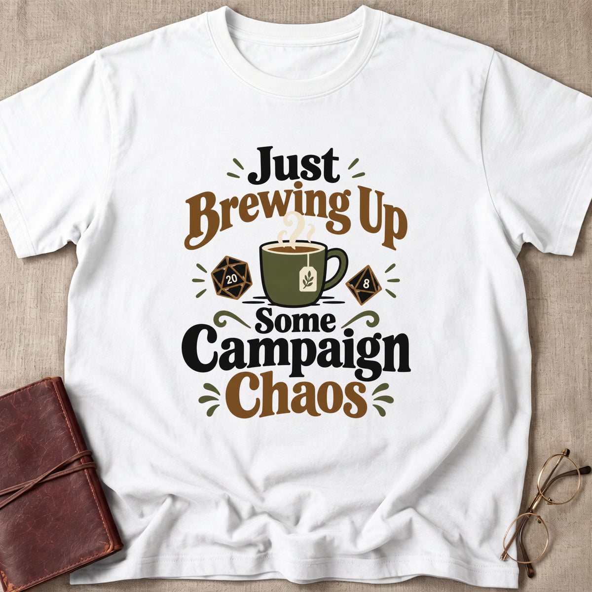 Just Brewing Up Some Campaign Chaos T-Shirt