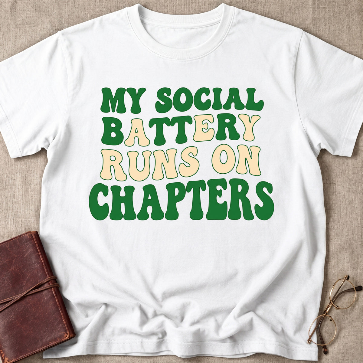 My Social Battery Runs On Chapters T-Shirt