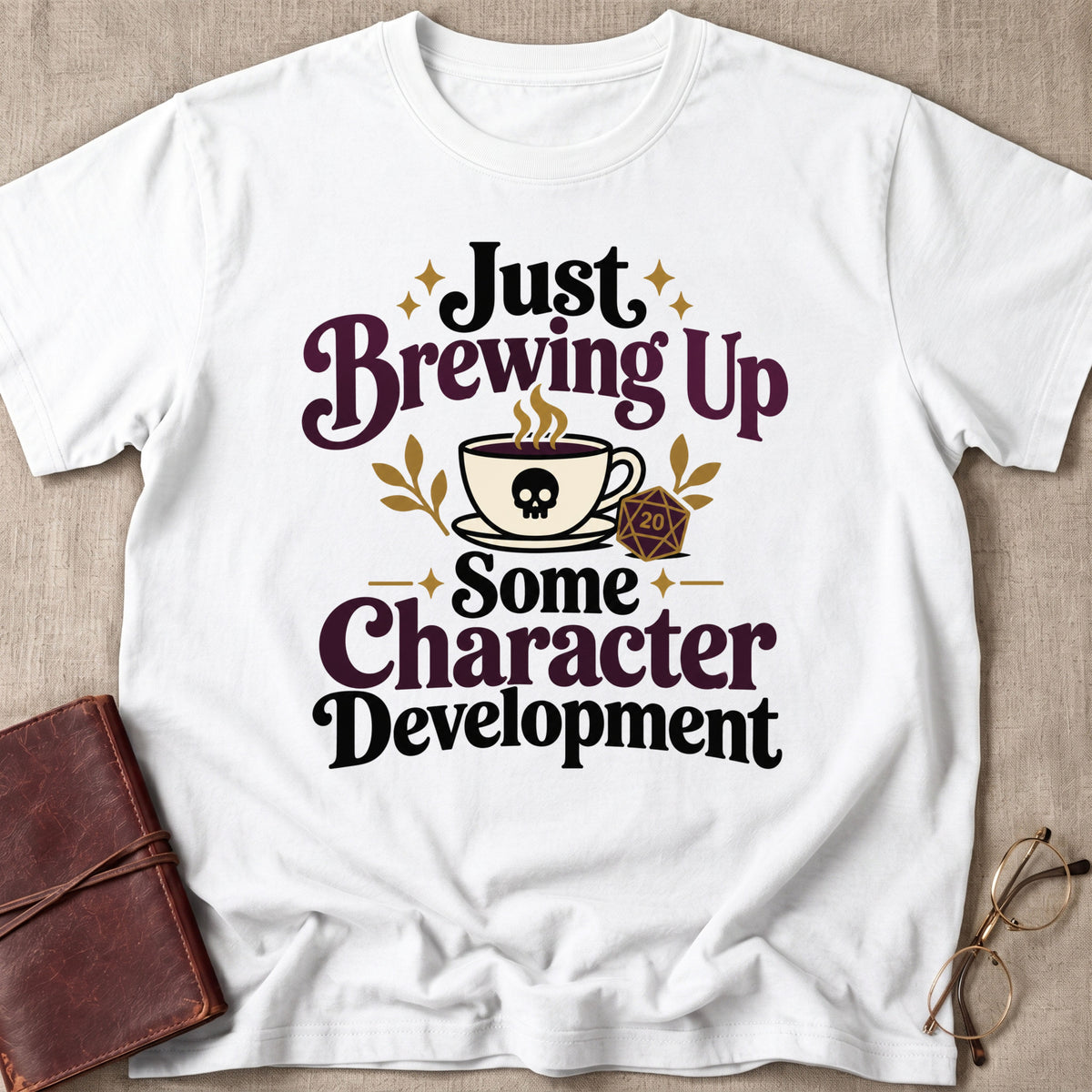 Just Brewing Up Some Consequences T-Shirt