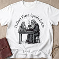 Potion First, Spells Later T-Shirt